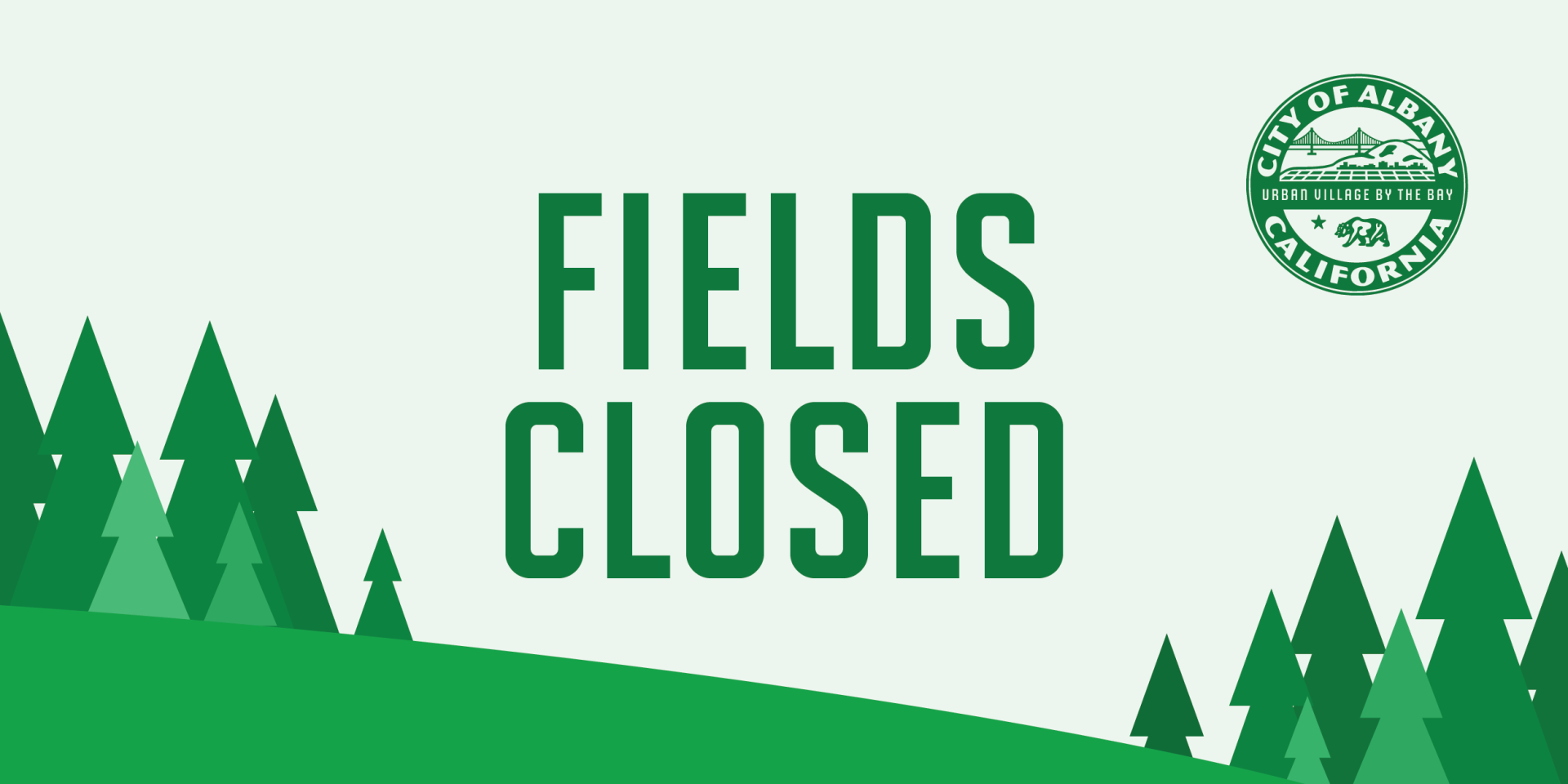 Field Sign Closed